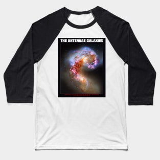 Antennae Galaxies Baseball T-Shirt